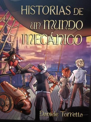 cover image of Historias de un mundo mechanico 2